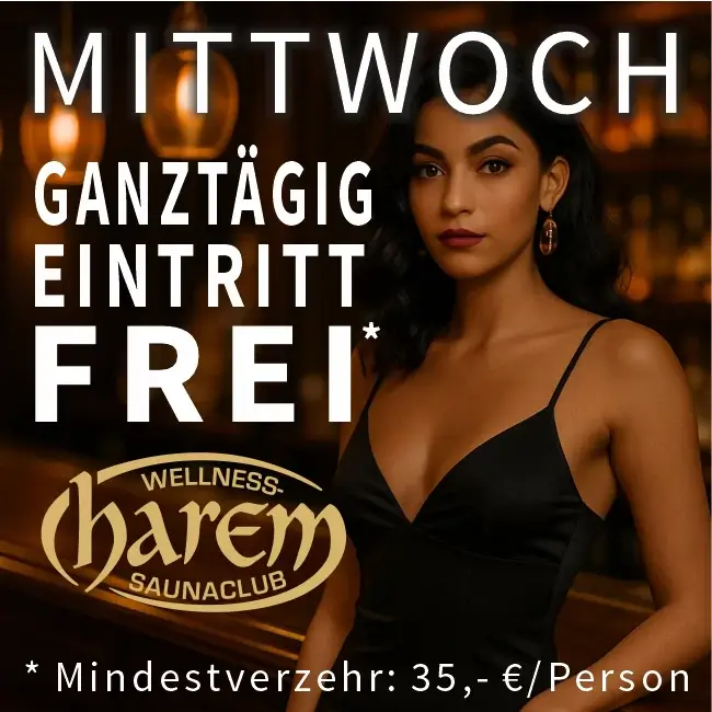 Eventtag, Mittwoch, Freier Eintritt, Harem Saunaclub